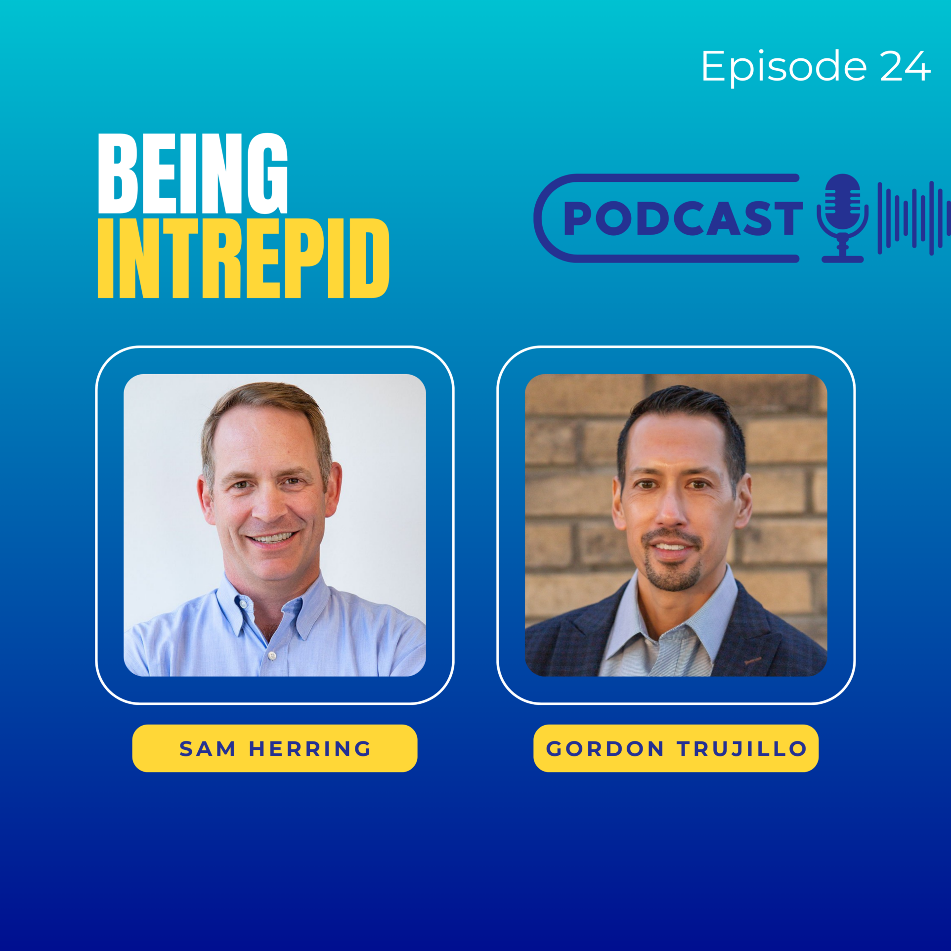 Being Intrepid, DaVita Kidney Care, Gordon Trujillo