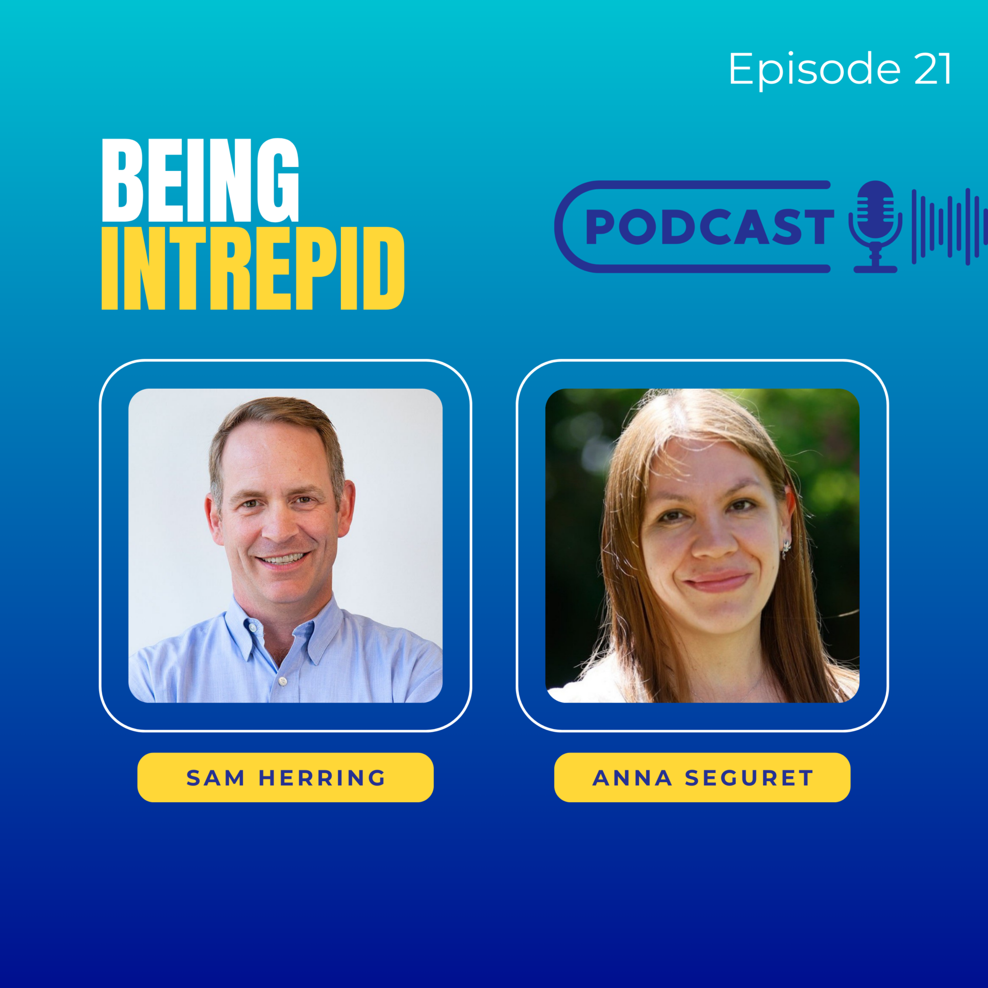 Being Intrepid - Anna Seguret - INSEAD