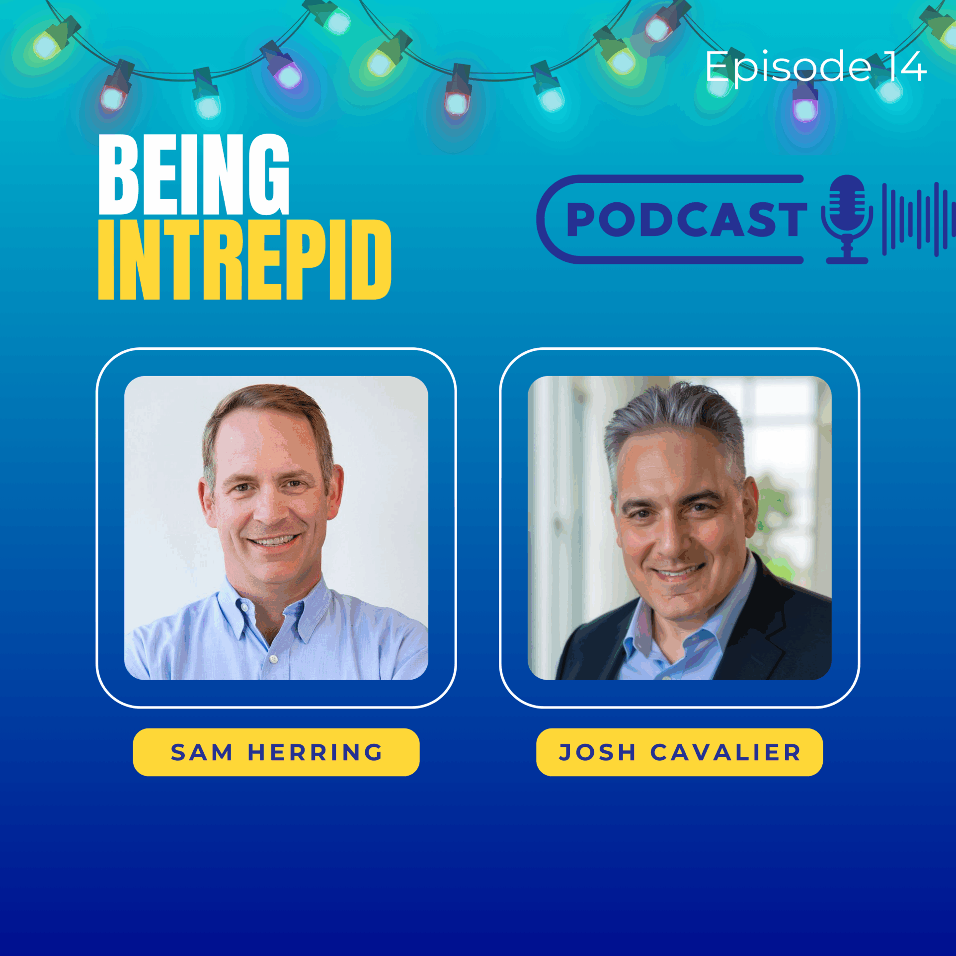 Josh Cavalier_Being Intrepid_DevLearn Unwrapped